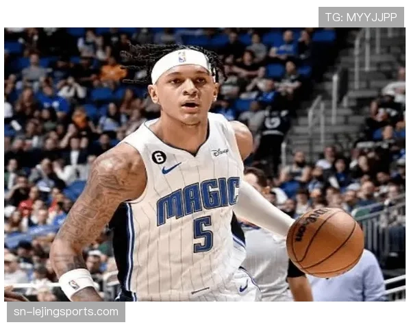 班切罗无球切入效率提升，改变魔术进攻结构